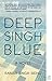 Deep Singh Blue