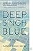 Deep Singh Blue by Ranbir Singh Sidhu