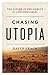 Chasing Utopia: The Future of the Kibbutz in a Divided Israel