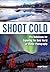 Shoot Cold: Pro Techniques ...