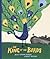 The King of the Birds by Acree Graham Macam