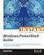 Instant Windows PowerShell Guide