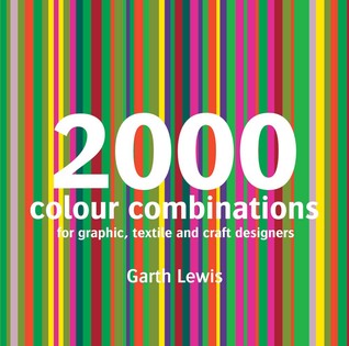 2000 Colour Combinations: For Graphic, Textile, and Craft Designers