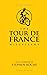 The Tour de France Miscellany