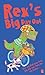 Rex's Big Day Out by Margot Channing