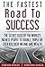 The Fastest Road To Success by Virend Singh