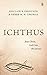 Ichthus by Sinclair B. Ferguson Ichthus by Sinclair B. Ferguson