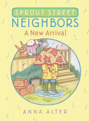 A New Arrival (Sprout Street Neighbors, #2)