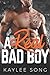 A Real Bad Boy (A Bad Boy R...