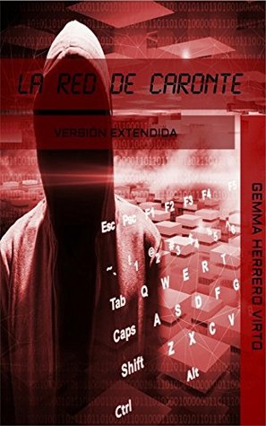 La red de Caronte: Versión extendida (Kindle Edition)