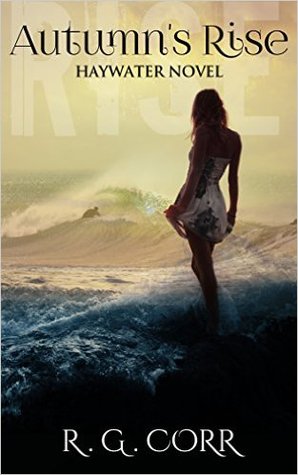 Autumn's Rise (Haywater, #1)