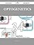 Optogenetics: 34 Most Asked Questions on Optogenetics - What You Need to Know (Success Secrets)