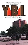 Young Boys Incorporated (Y.B.I): The Autobiography of Butch Jones