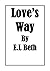 Love's Way (Love's Way #3)