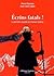 Écrins fatals !  by Pierre Charmoz