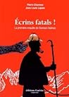 Écrins fatals !  by Pierre Charmoz