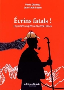 Écrins fatals ! : La première enquête de Sherlock Holmes