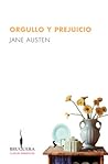 Orgullo y Prejuicio by Jane Austen