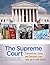 The Supreme Court: Controversies, Cases, and Characters from John Jay to John Roberts [4 volumes]