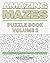 Amazing Mazes Puzzle Book 2 - Mazes For Adults by Puzzle Planet