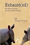Exhaust(ed) by Shoshanah Lee Marohn