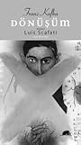 Dönüşüm by Franz Kafka