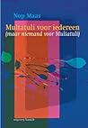 Multatuli voor iedereen (maar niemand voor Multatuli)
