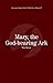 Mary, the God-bearing Ark: ...