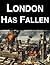 London Has Fallen
