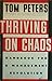 Thriving On Chaos: Handbook For A Management Revolution