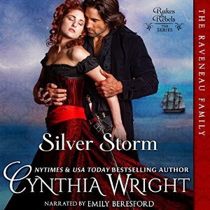 Silver Storm (Rakes & Rebels, #1; Raveneau,  #1)