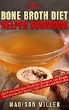 The Bone Broth Di...