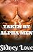 Taken by Alpha Men