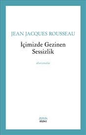 İçimizde Gezinen Sessizlik (Paperback)