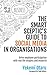 The Smart Sceptic's Guide to Social Media in Organisations