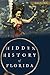 Hidden History of Florida
