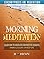 Morning Meditation: Learn H...