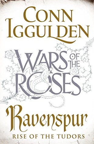 Ravenspur: Rise of the Tudors (The Wars of the Roses, #4)
