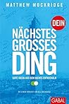 Dein nächstes großes Ding: Gute Ideen aus dem Nichts entwickeln
