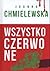Wszystko czerwone by Joanna Chmielewska