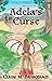 Adela's Curse (The Faeries ...