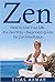 Zen: How To Live Your Life ...