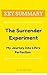 [KEY SUMMARY] The Surrender Experiment: My Journey into Life's Perfection (Top Rated 30-min Series)