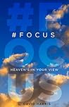 #FOCUS: Heaven's in Your View