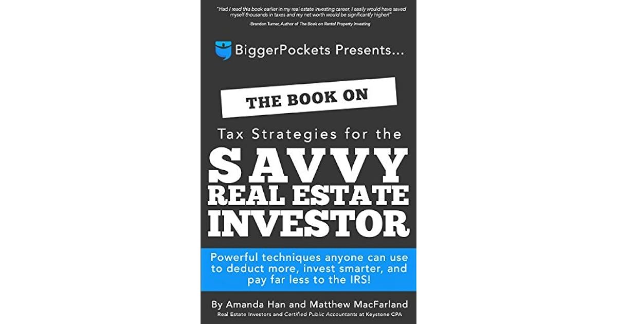 The Book on Tax Strategies for the Savvy Real Estate Investor Powerful