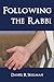 Following the Rabbi