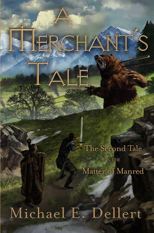 A Merchant's Tale: Second Tale in the Matter of Manred (Matter of Manred Saga Book 2)