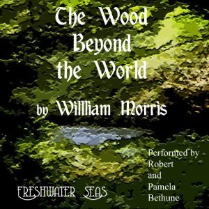 The Wood Beyond the World