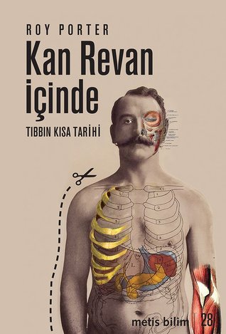 Kan Revan İçinde:  Tıbbın Kısa Tarihi