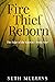 Fire Thief Reborn (The Edge...